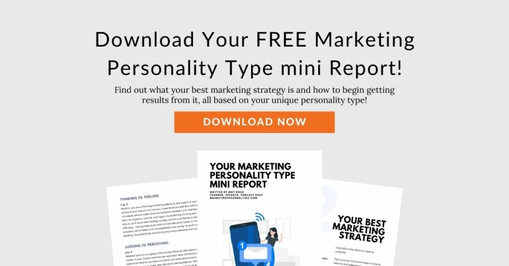 Download your free Marketing Personality Type® Mini Report Blog CTA
