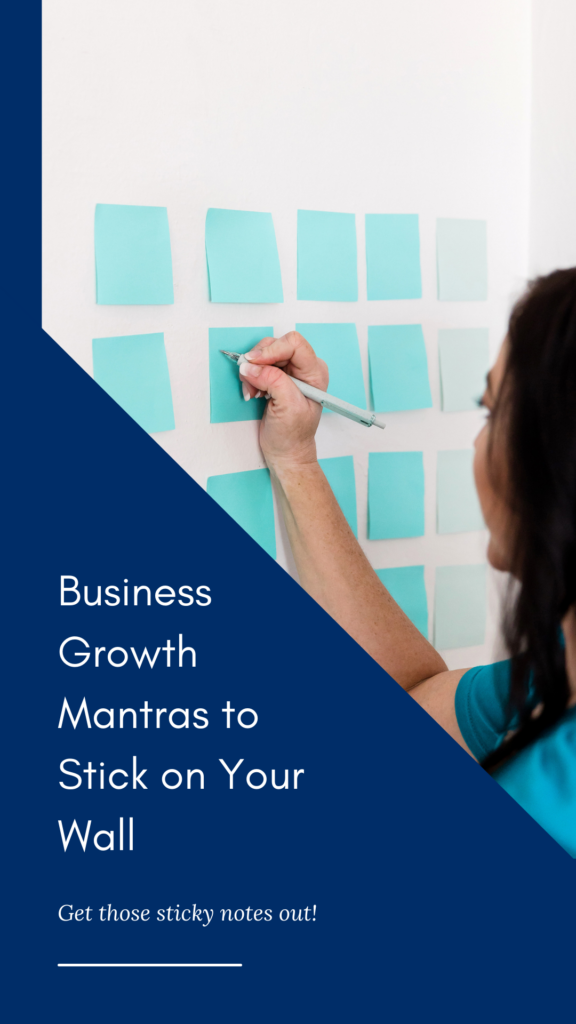 You can reframe unhelpful thoughts into helpful ones by becoming conscious of the thoughts bouncing around in your head and then rewriting them. Here are some ideas for new business and marketing mantras to write on a post-it note and stick on your office wall.
