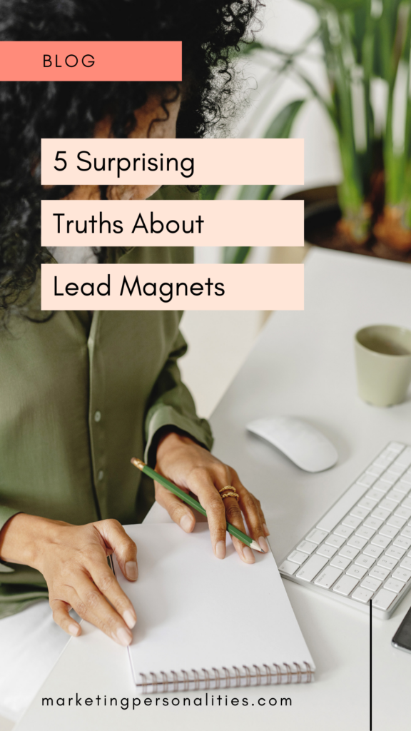 Lead magnets can be so helpful to your online and offline business success. But lead magnets are so often misunderstood, mismanaged, and under-utilized. START HERE when considering your lead magnet strategy. Learn the 5 surprising truths about lead magnets that most people don't realize and then find out how to best utilize your lead magnet(s) on your website.